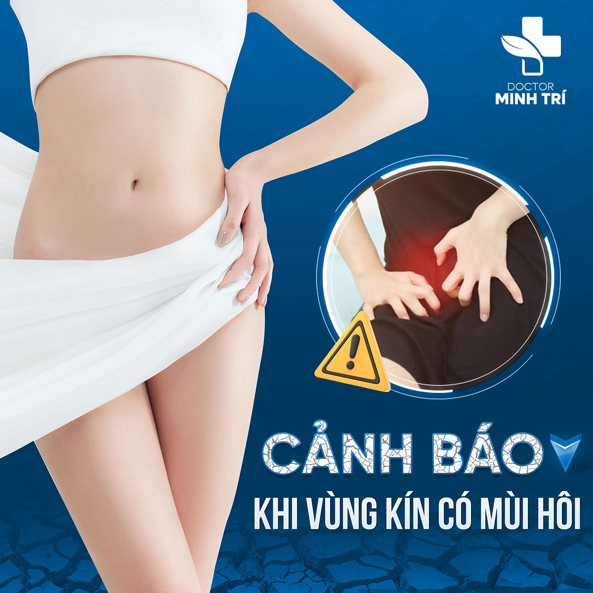 VÙNG KÍN CÓ MÙI HÔI – DẤU HIỆU CẢNH BÁO NGUY HIỂM